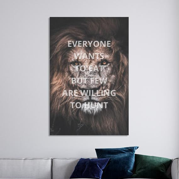 Schilderij-Lion Everyone Wants To Eat-PosterGuru