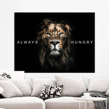 Load image into Gallery viewer, Poster mindset Always Hungry op plexiglas, canvas, dibond of poster.
