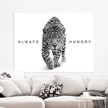 Afbeelding in Gallery-weergave laden, Poster mindset Always Hungry op plexiglas, canvas, dibond of poster.
