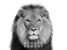 Load image into Gallery viewer, Poster mindset Always Hungry op plexiglas, canvas, dibond of poster.

