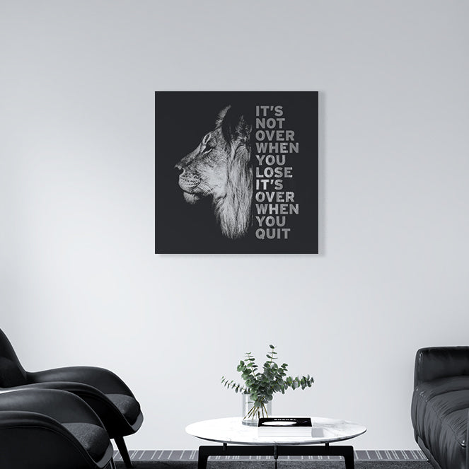 Dark Lion Quote - It's Not Over No2